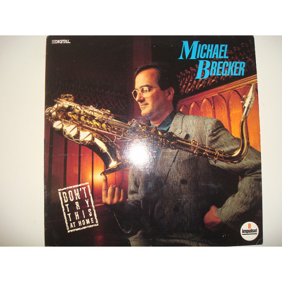 MICHAEL BRECKER-Don't Try This At Home 1988 USA Promo Jazz-Funk