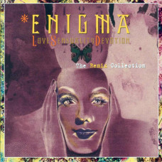 Enigma – Love Sensuality Devotion (The Remix Collection)