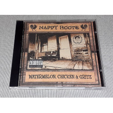 Фирменный Nappy Roots - Watermelon, Chicken & Gritz