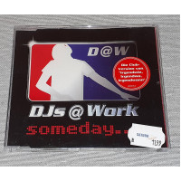 Signature DJs a Work - Someday …