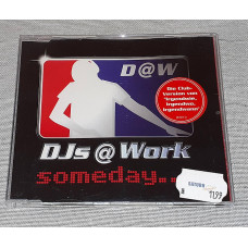 Фирменный DJs a Work - Someday…