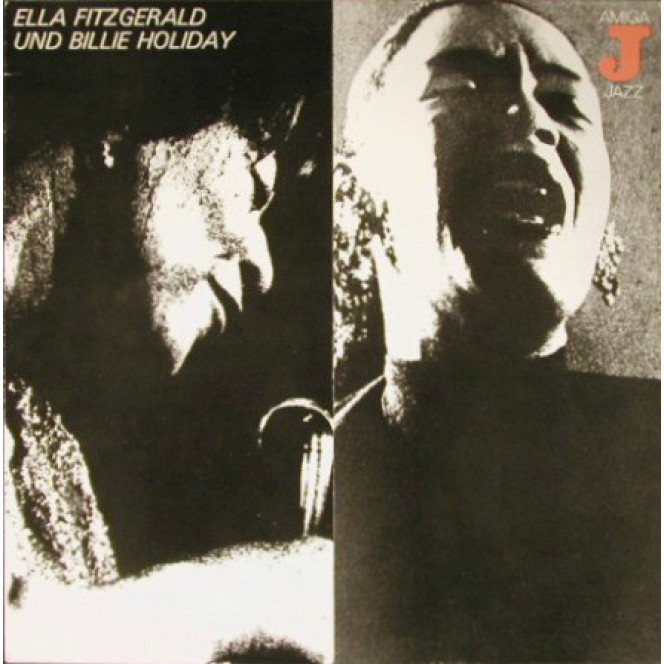 Ella Fitzgerald Und Billie Holiday (AMIGA JAZZ)