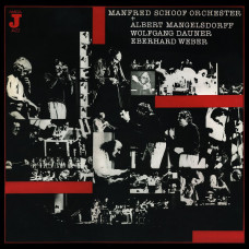 Manfred Schoof Orchester + Albert Mangelsdorff/Wolfgang Dauner/Eberhard Weber