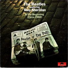 The Beatles Featuring Tony Sheridan – In The Beginning (Circa 1960)