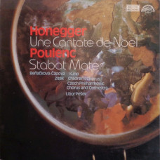 Honegger/Poulenc ‎ – Une Cantate De Noël/Stabat Mater