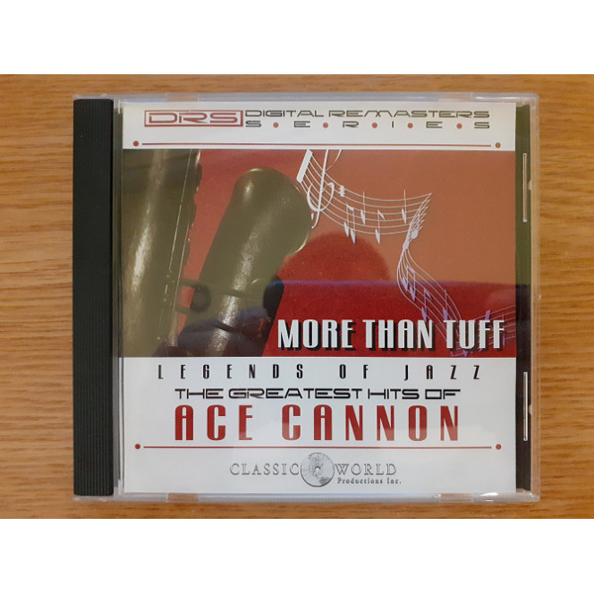 Compact disk branded CD, Ace Cannon - The Greatest Hits Of Ace Cannon