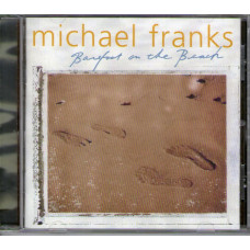 Michael Franks – Barefoot On The Beach, 1999, USA