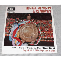 Sandor Feher And His Gipsy Band vinyl - Hungarian Songs & Csardases