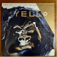 Yello – You Gotta Say Yes To Another Excess 1983 (1988) UK & Europe