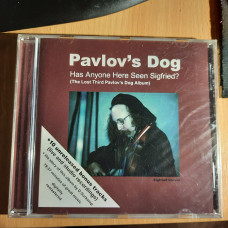 Pavlovs Dog ‎ – Has Anyone Here Seen Sigfried? 2007 Germ