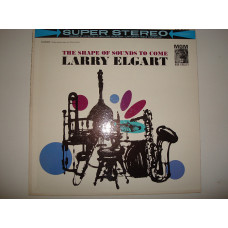 LARRY ELGART– The Shape Of Sounds To Come 1961 USA Jazz Big Band