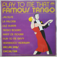 Václav Hybš Orchestra Play to me that Famous Tango 1980 LP Record Album Vinyl single