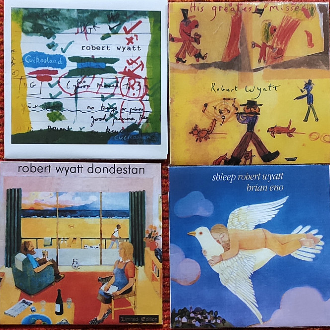 Robert Wyatt - Cuckooland (2003) - His Greatest Misses (2004) - Dondestan (1999) - Shleep (1997)