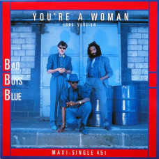 Bad Boys Blue You re woman Maxi single 45 vg +