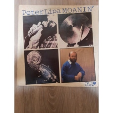 Peter Lipa – Moanin - 1983/1984