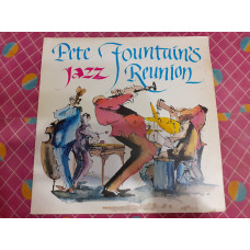 Виниловая пластинка LP Pete Fountain – Pete Fountains Jazz Reunion