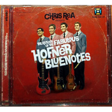 Chris Rea – The return of the fabulous Hofner bluenotes (2008)(лицензия)