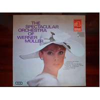 Виниловая пластинка LP Werner Muller – The Spectacular Orchestra Of Werner Müller