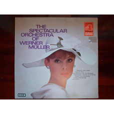 Виниловая пластинка LP Werner Muller – The Spectacular Orchestra Of Werner Müller