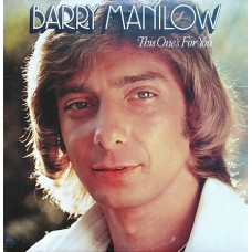 Новогодние скидки. Продам виниловую пластинку BARRY MANILOW -THIS ONES FOR YOU