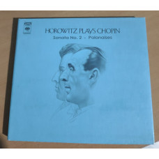 Horowitz * Plays Chopin * ‎ – Horowitz Plays Chopin - Sonata No. 2 - Polonaises