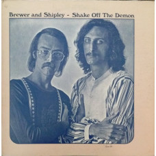 Brewer And Shipley ‎ – Shake Off The Demon