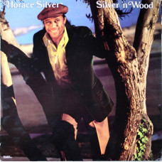 Horace Silver ‎– Silver N Wood