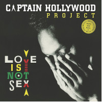 Captain Hollywood Project - Love Is Not Sex (1993/2021) (2xLP) S/S