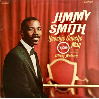 Jimmy Smith Arranged And Conducted By Oliver Nelson ‎ – Hoochie Cooche Man