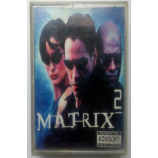 The Matrix 2 - Muzyk to the movie the Matrix 2 2003(I)