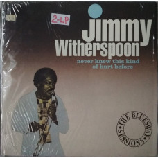 Plastinqui Jimmy Witherspoon ‎ – Never Knew This Kind Of Hurt Before - The Bluesway Sessions (1988, Ch