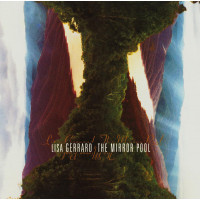 Lisa Gerrard – The Mirror Pool (1995, Europe)