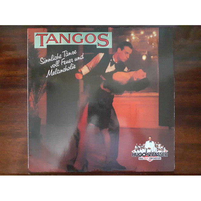 Vinyl record of LP Hugo Strasser Und Sein Tanzorchester – Tangos - Sinnliche Tänze Voll Feuer Un