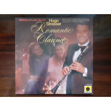 Виниловая пластинка LP Hugo Strasser – Romantic Clarinet - Welthits im Love-Sound