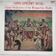 Gipsy Orchestra of the Hungarian Radio, S.Lakatos - Gipsy Concert Music