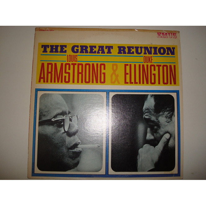 LOUIS ARMSTRONG & DUKE ELLINGTON-The Great Reunion Of Louis Armstrong & Duke Ellington 1973 USA