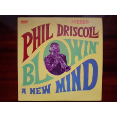 Vinyl record of LP Phil Driscoll – Blowin A New Mind