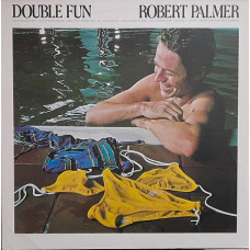 Robert Palmer - Double Fun, LP 12, Germany, 1978