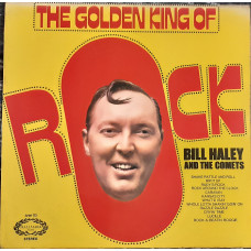 Bill Haley and The Comets - The Goden King Of Rock