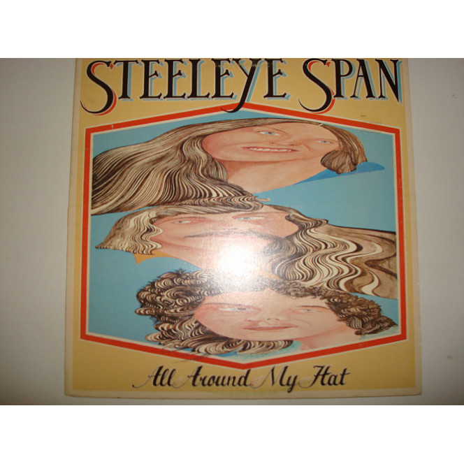 STEELEY SPAN- All Around My Hat 1975 USA Rock, Folk, World, & Country