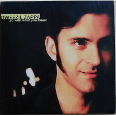 Dweezil Zappa - Go With What You Know (2006)