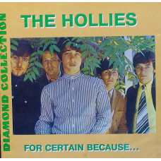 HOLLIES 1966 - For Certain Because...