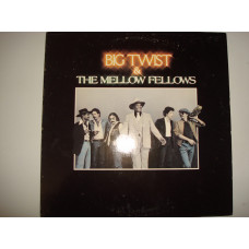 BIG TWIST & THE MELLOW FELLOWS- Big Twist & The Mellow Fellows 1980 USA Chicago Blues