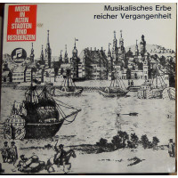 Various ‎ – Musikalisches Erbe Reicher Vergangenheit (made in Germany)