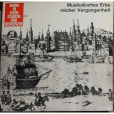 Various ‎– Musikalisches Erbe Reicher Vergangenheit (made in Germany)