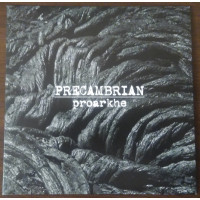 Precambrian - Proarkhe