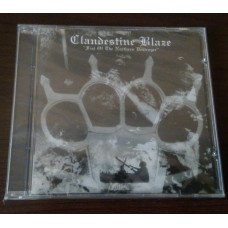 Clandestine Blaze - Fist Of The Northern Destroyer