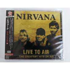 Nirvana ‎– Live To Air - The Greatest Hits On Air