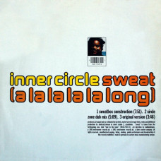 Inner Circle ‎ – Sweat A La La La La Long(DJ)