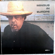 Mingus in Europe/Volume 1